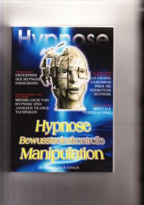 Pressefoto: , 2011 &copy; Hypnose, Bewusstseinskontrolle, Manipulation von Dr. Hans Ulrich Gresch